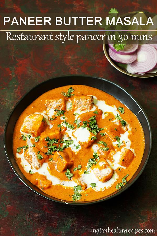 Paneer Butter Masala Recipe How To Make Paneer Butter Masala