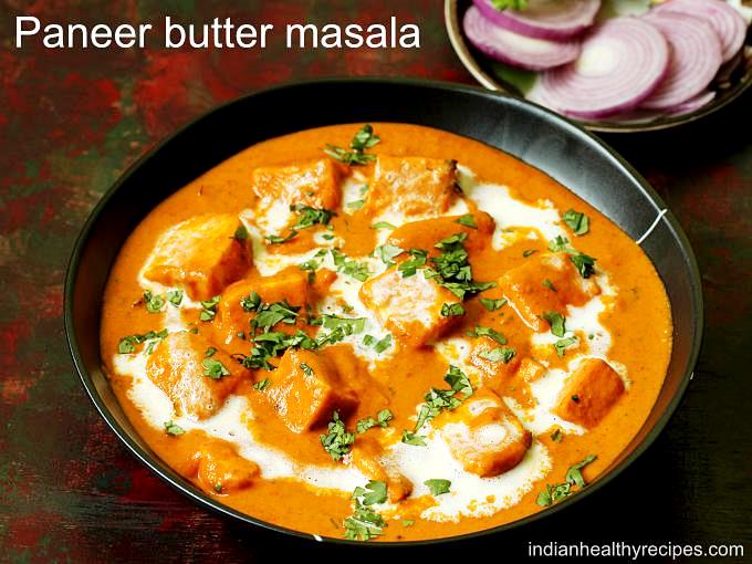 paneer butter masala recipe