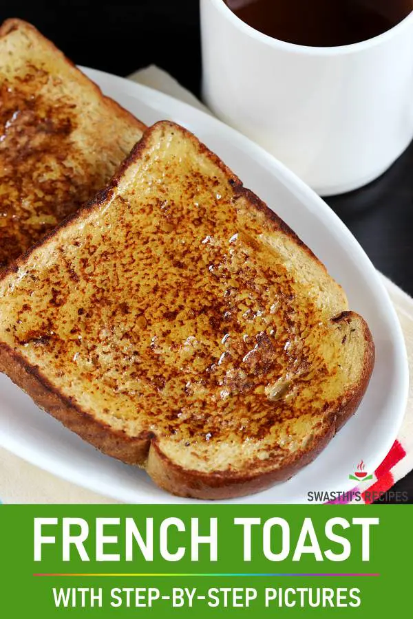 French toast (with egg & eggless)