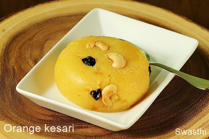 orange flavored semolina or rava kesari