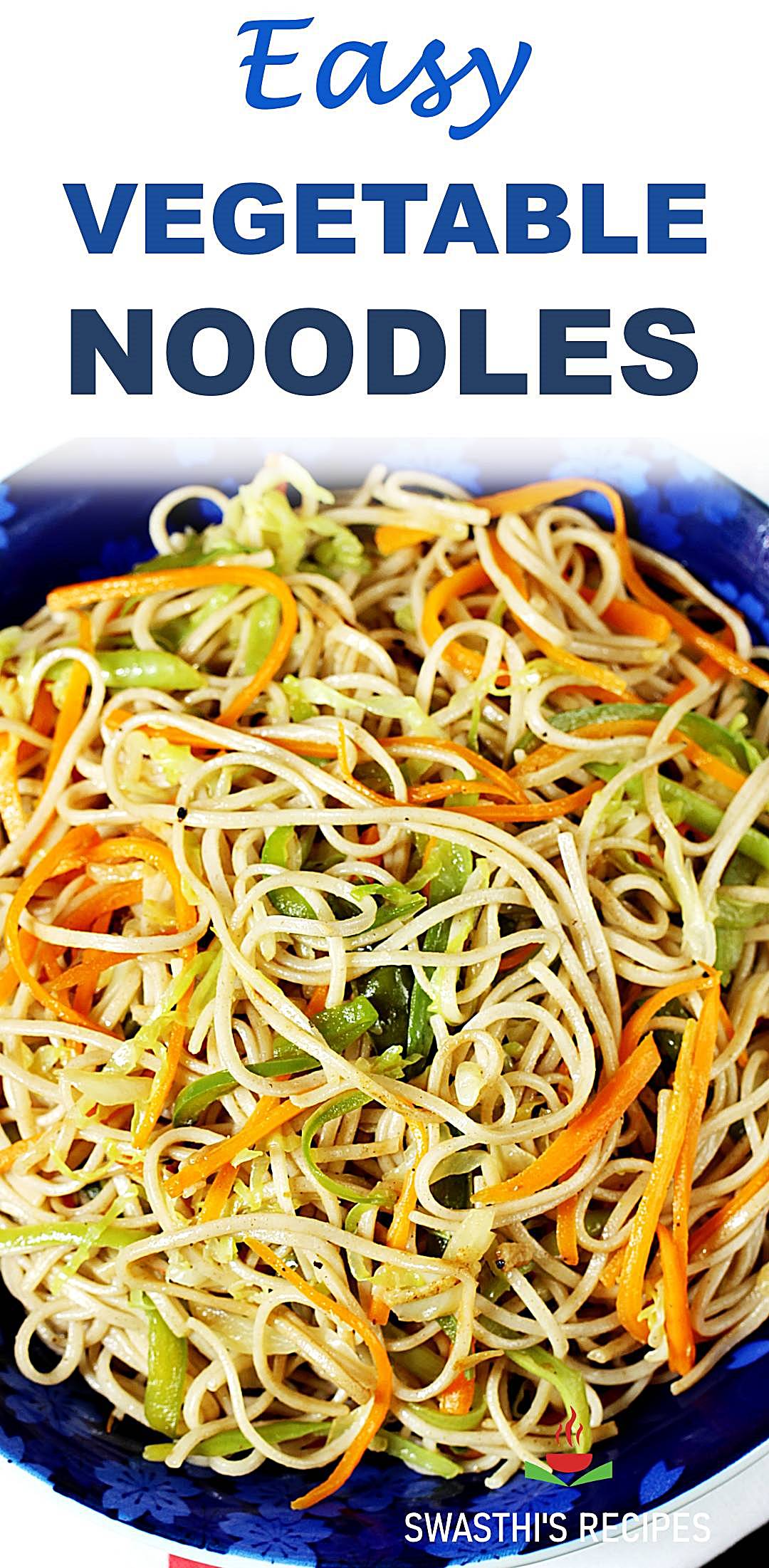Veg noodles recipe (Vegetable noodles) - Swasthi's Recipes