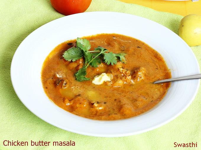 Chicken butter masala recipe  Indian chicken butter masala recipe
