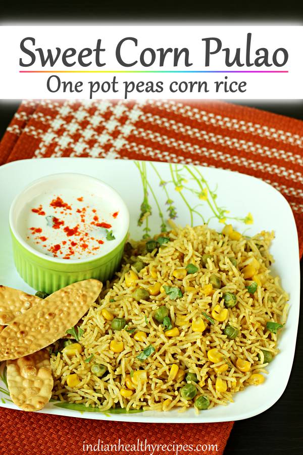 Corn pulao (Sweet corn pulao)