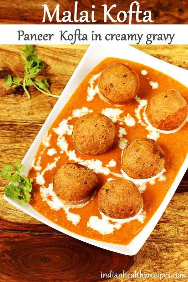 Malai kofta recipe How to make malai kofta Swasthi's Recipes