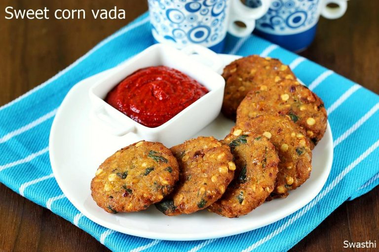 Corn vada recipe (sweet corn vada) Swasthi's Recipes