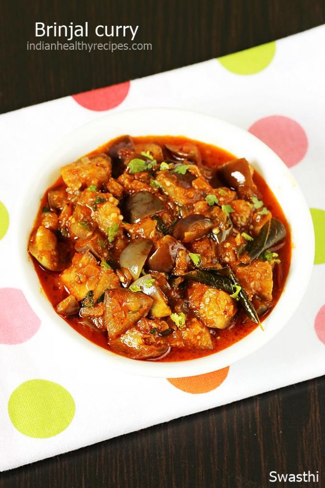 Brinjal curry recipe (Eggplant curry) - Swasthi's Recipes