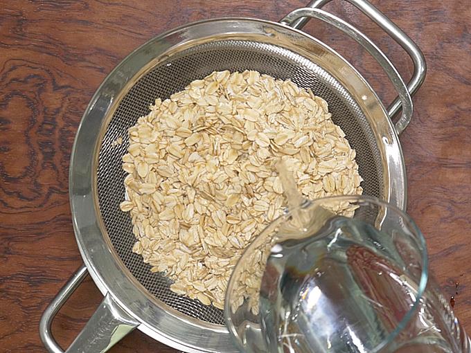 rinse rolled oats under slow running water