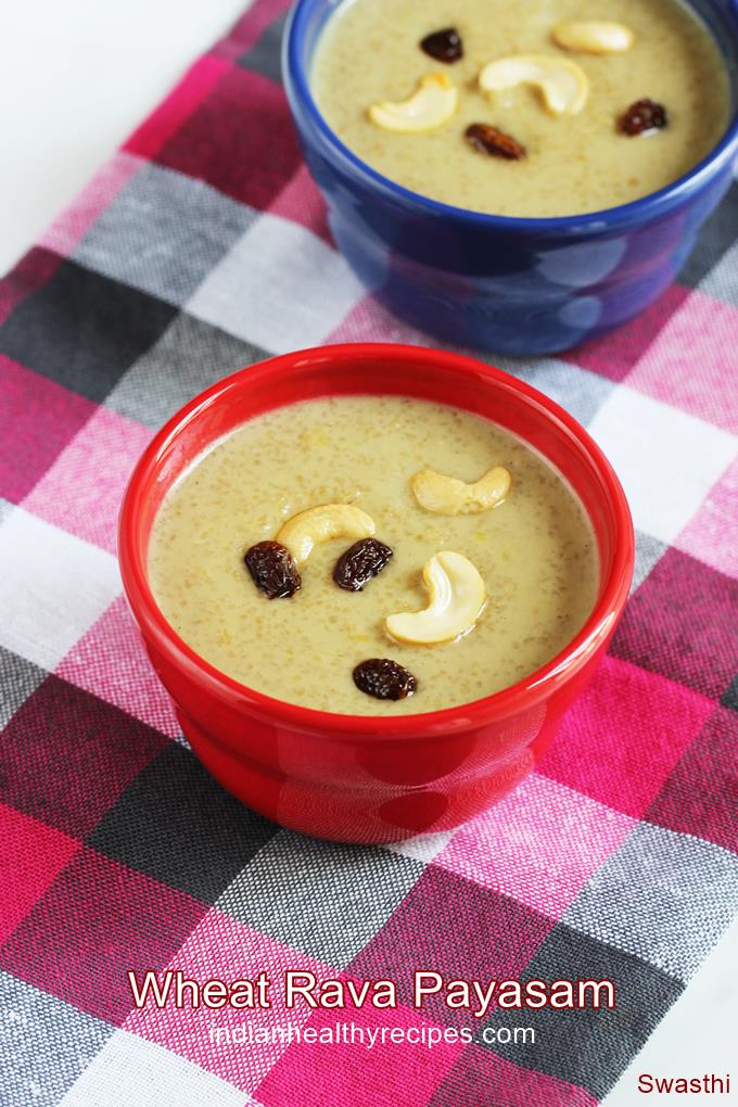 Wheat Rava Payasam Recipe   Godhuma Rava Payasam with Jaggery - 83
