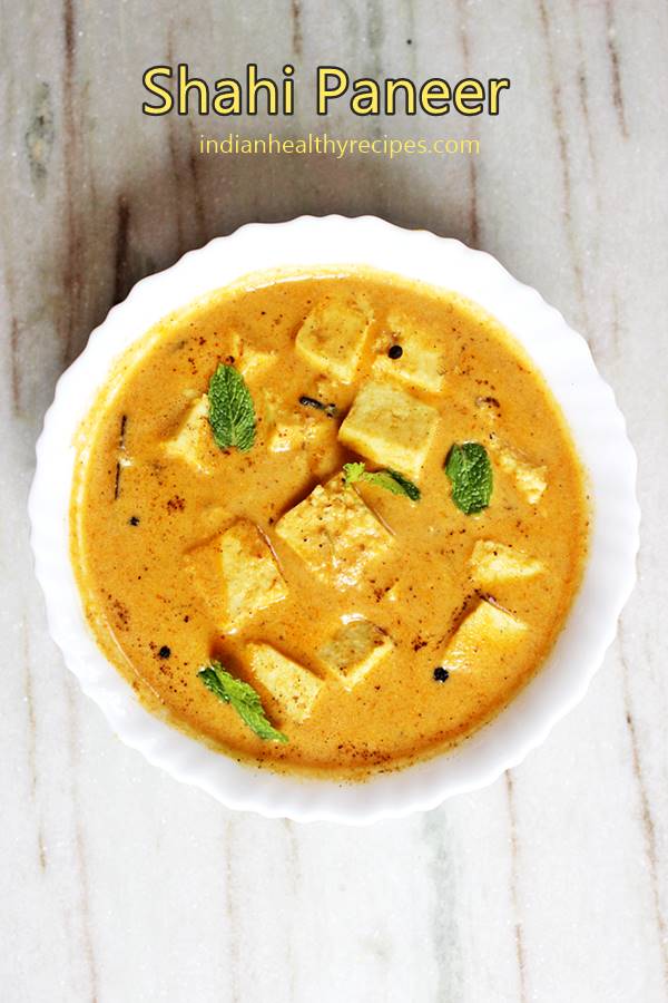 Shahi Paneer Recipe How To Make Shahi Paneer Swasthi S Recipes