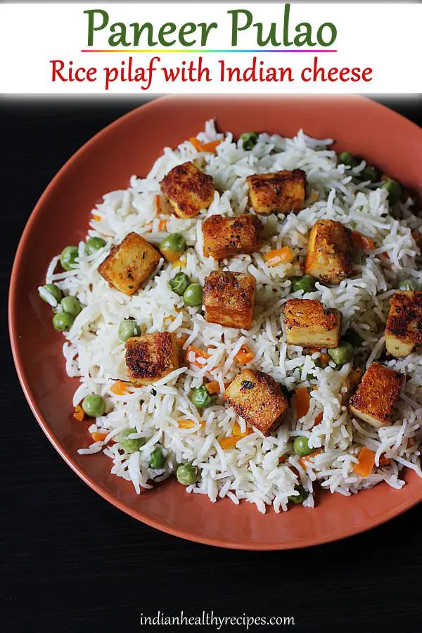 Paneer pulao recipe (Paneer rice)