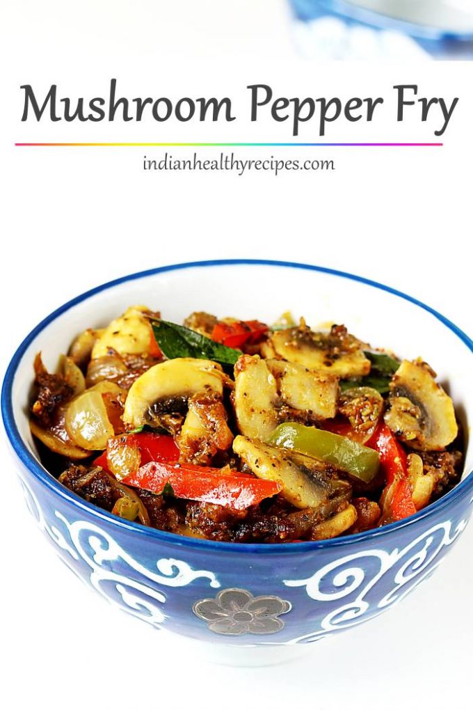 Mushroom pepper fry recipe (Pepper mushroom) - Swasthi's Recipes