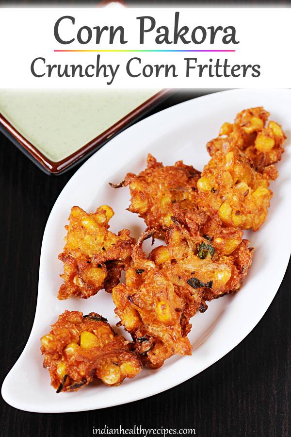 Corn pakoda | Andhra style spicy sweet corn pakoda