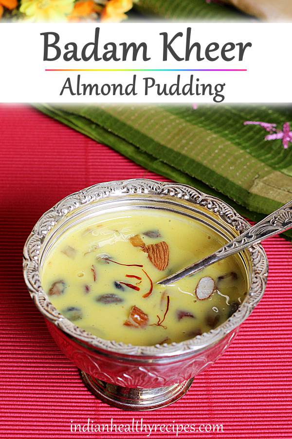 Badam Kheer Recipe | Badam Payasam | Almond Kheer