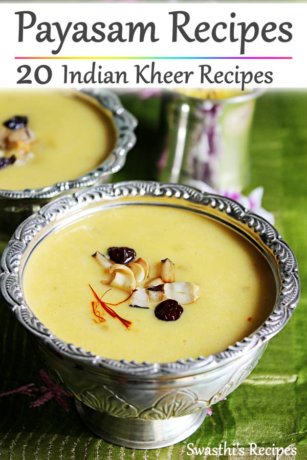 20 Payasam varieties for the festive season 2019