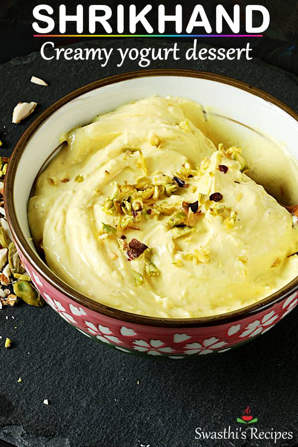 Shrikhand recipe (yogurt dessert)