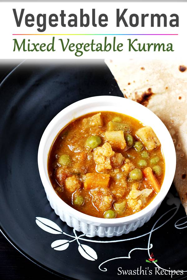 Veg kurma recipe (vegetable korma) Swasthi's Recipes