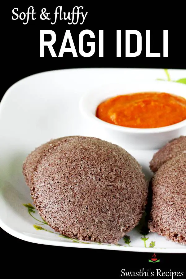 Ragi idli recipe (soft & fluffy nachni idli)