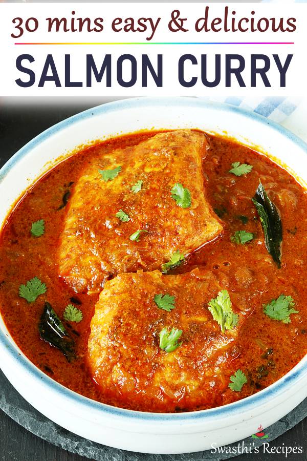 Salmon Curry Recipe Indian Coconut Salmon Curry Swasthi S Recipes