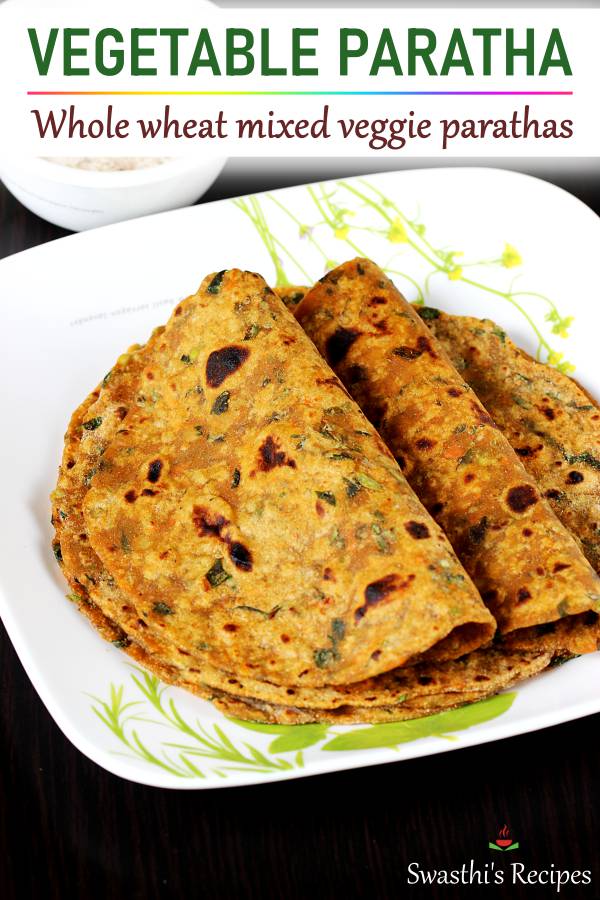 Mix veg paratha (Vegetable paratha)