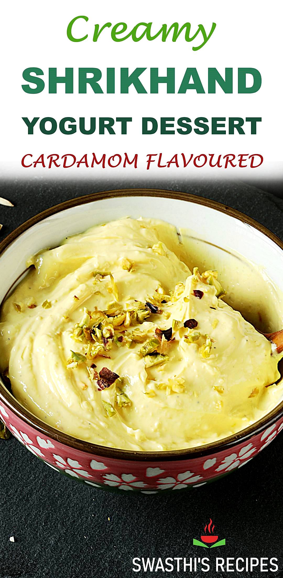 Shrikhand recipe (yogurt dessert)
