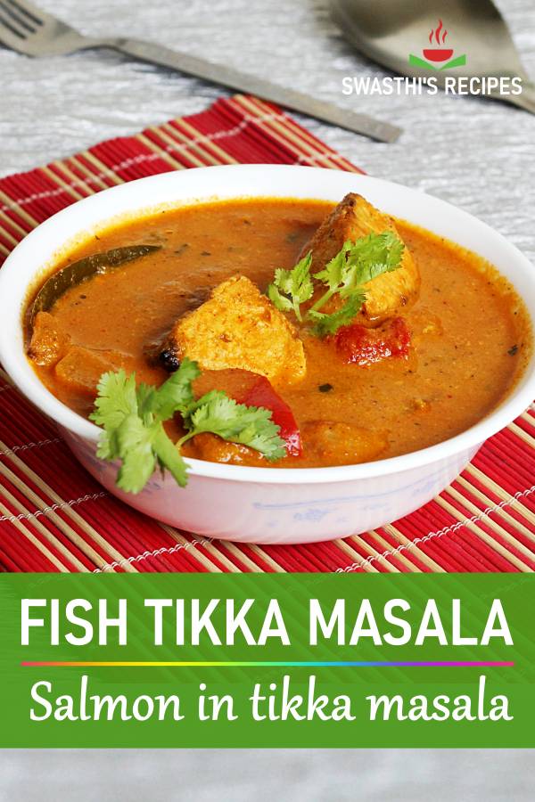 Fish tikka masala  salmon tikka masala    Swasthi s Recipes - 53