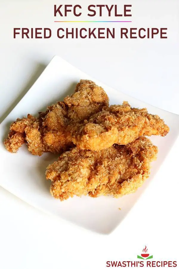 KFC fried chicken recipe - Swasthi's Recipes