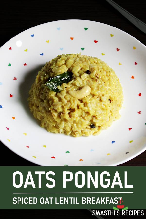 Oats pongal (stovetop & instant pot)