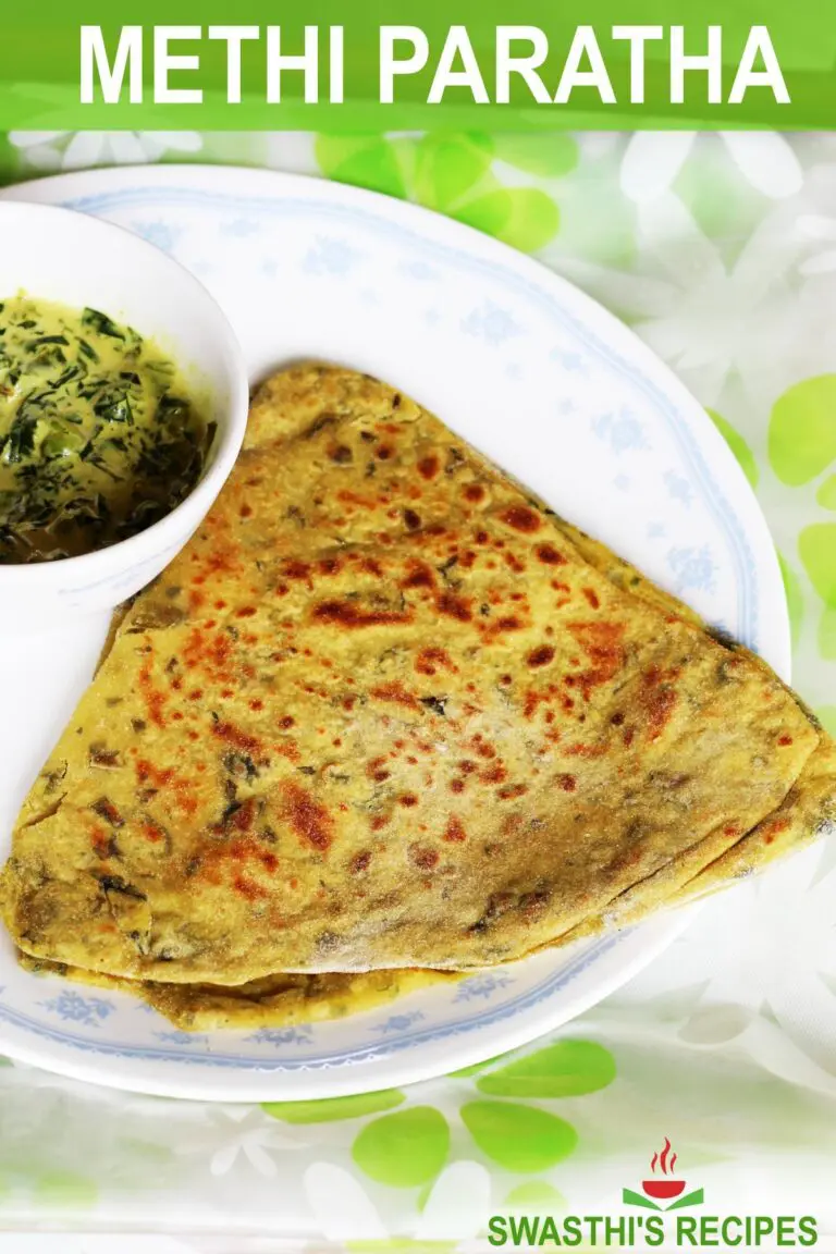 Methi Paratha Recipe (Methi Roti)