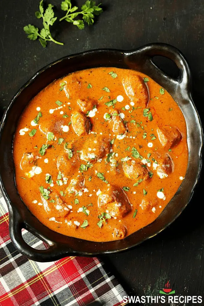 Butter chicken also known as murgh makhani is a Indian dish